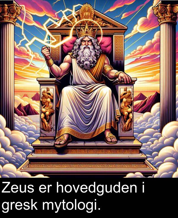 mytologi: Zeus er hovedguden i gresk mytologi.