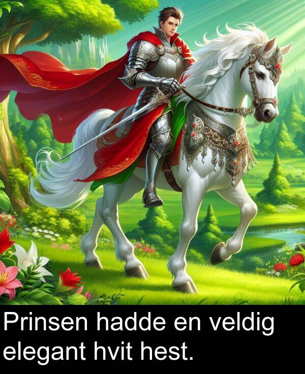 veldig: Prinsen hadde en veldig elegant hvit hest.