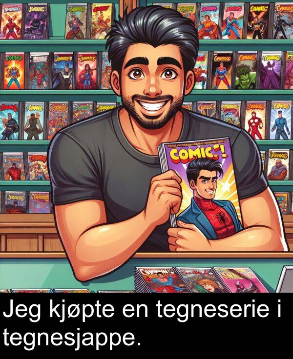 kjøpte: Jeg kjøpte en tegneserie i tegnesjappe.
