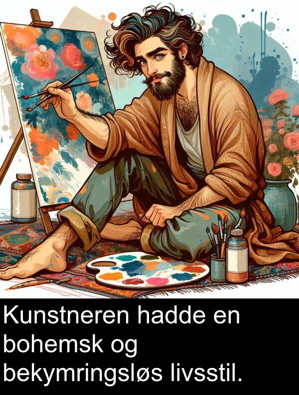 bekymringsløs: Kunstneren hadde en bohemsk og bekymringsløs livsstil.