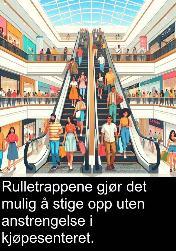 uten: Rulletrappene gjør det mulig å stige opp uten anstrengelse i kjøpesenteret.