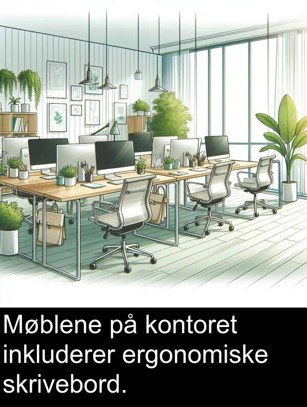 inkluderer: Møblene på kontoret inkluderer ergonomiske skrivebord.