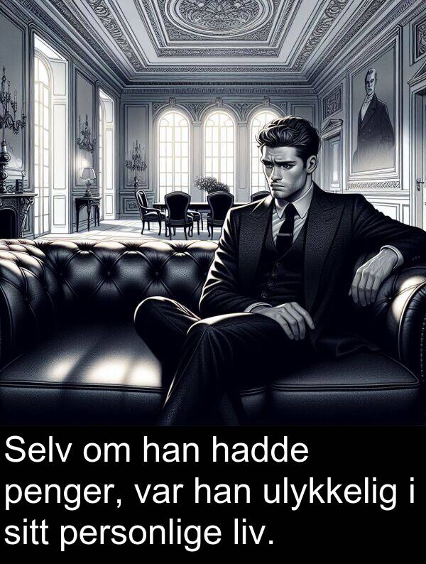 ulykkelig: Selv om han hadde penger, var han ulykkelig i sitt personlige liv.