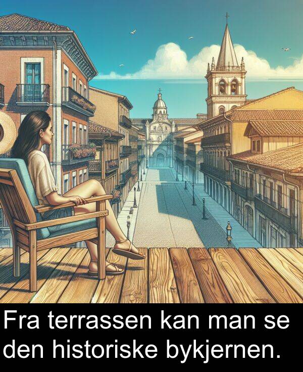 man: Fra terrassen kan man se den historiske bykjernen.