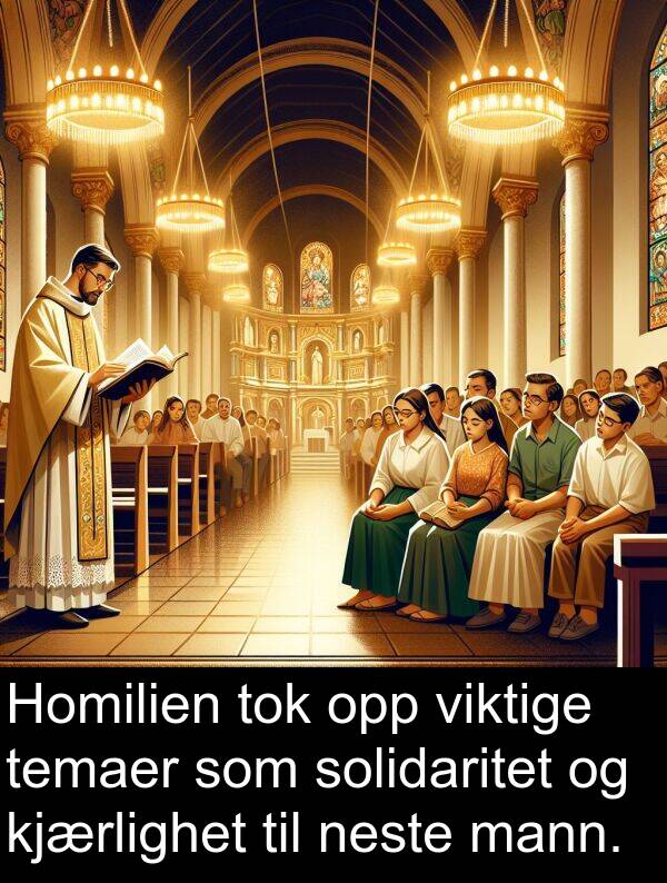 kjærlighet: Homilien tok opp viktige temaer som solidaritet og kjærlighet til neste mann.