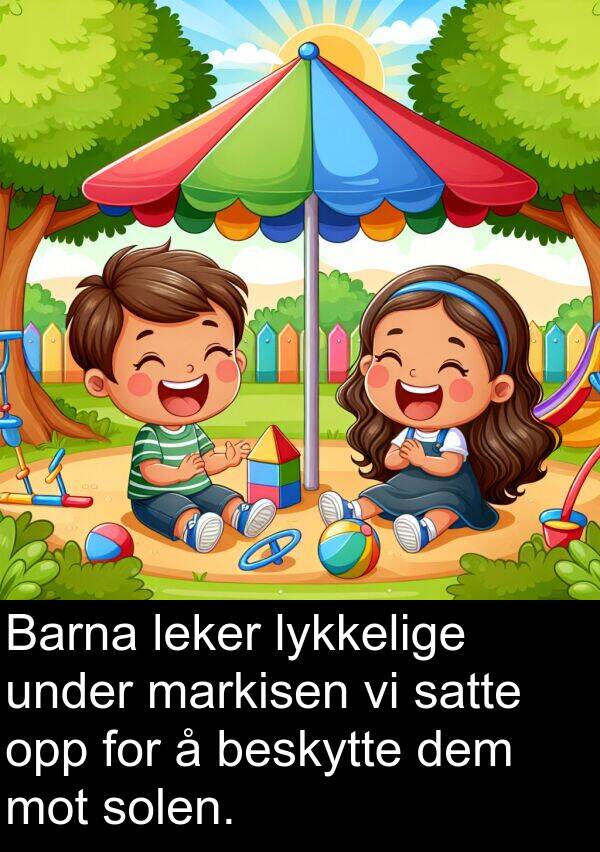 leker: Barna leker lykkelige under markisen vi satte opp for å beskytte dem mot solen.