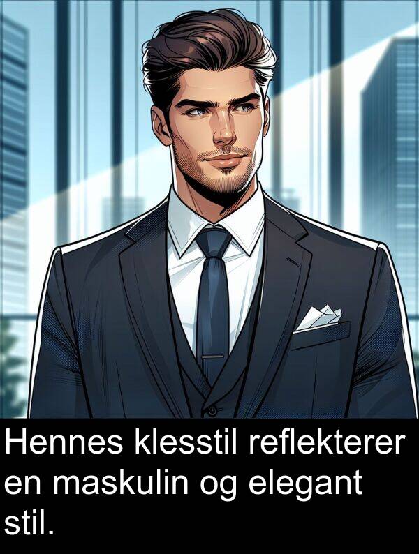 stil: Hennes klesstil reflekterer en maskulin og elegant stil.