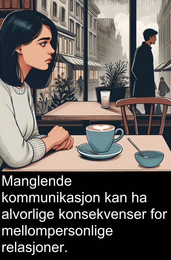 relasjoner: Manglende kommunikasjon kan ha alvorlige konsekvenser for mellompersonlige relasjoner.