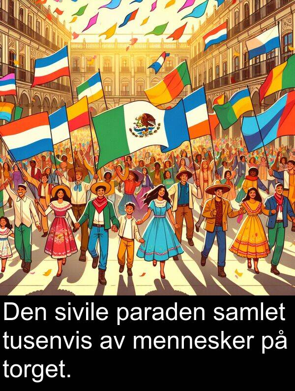 mennesker: Den sivile paraden samlet tusenvis av mennesker på torget.