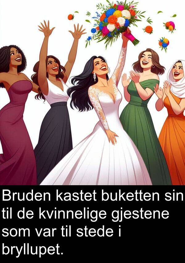 kastet: Bruden kastet buketten sin til de kvinnelige gjestene som var til stede i bryllupet.