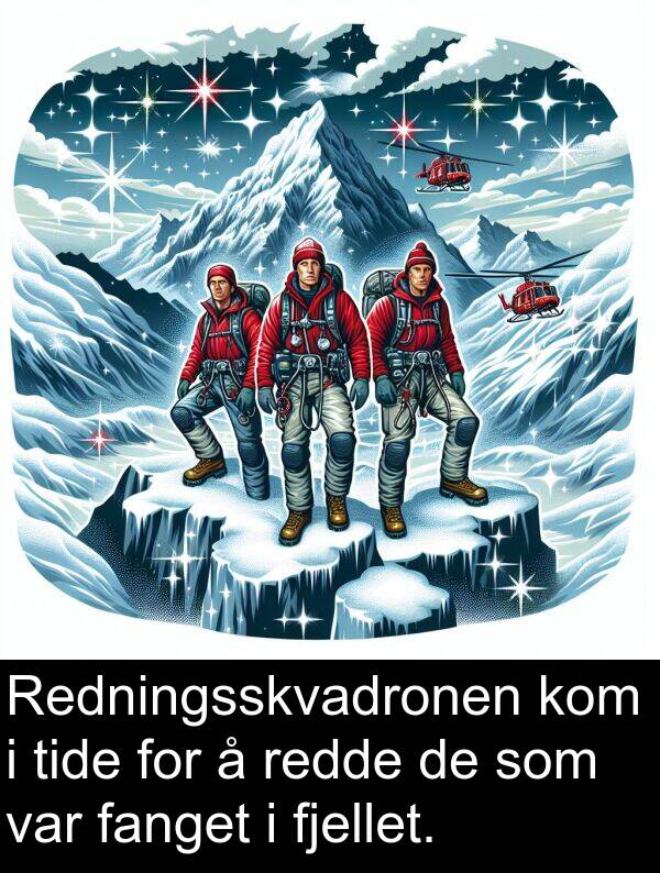 fanget: Redningsskvadronen kom i tide for å redde de som var fanget i fjellet.