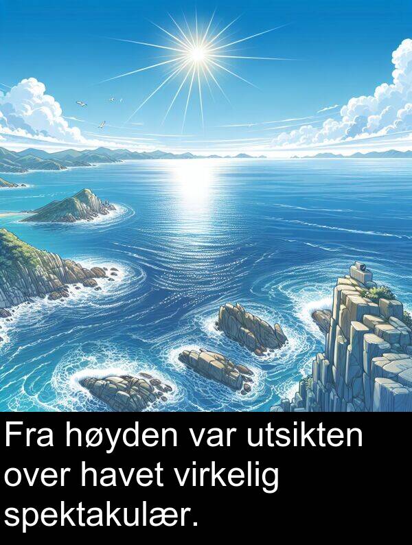 utsikten: Fra høyden var utsikten over havet virkelig spektakulær.