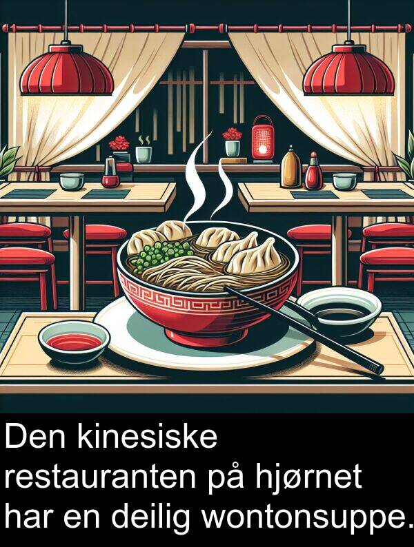 deilig: Den kinesiske restauranten på hjørnet har en deilig wontonsuppe.