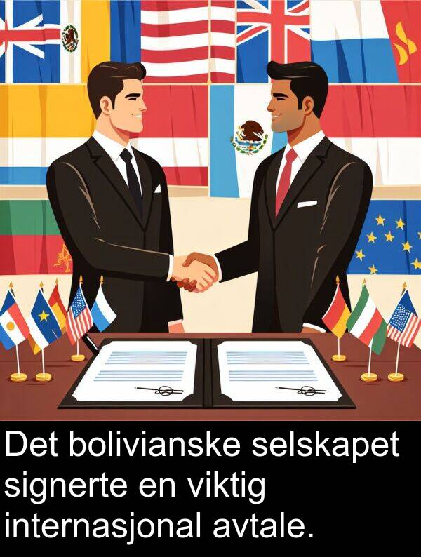internasjonal: Det bolivianske selskapet signerte en viktig internasjonal avtale.