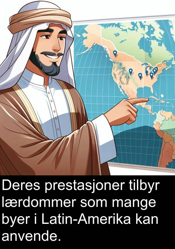 byer: Deres prestasjoner tilbyr lærdommer som mange byer i Latin-Amerika kan anvende.