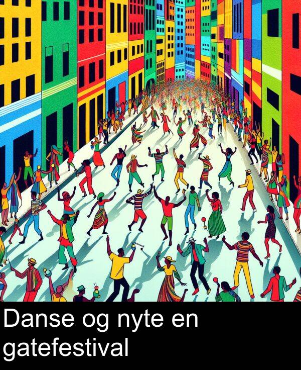 nyte: Danse og nyte en gatefestival