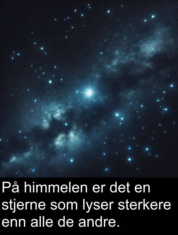 sterkere: På himmelen er det en stjerne som lyser sterkere enn alle de andre.