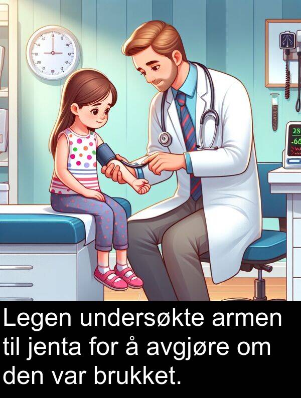 undersøkte: Legen undersøkte armen til jenta for å avgjøre om den var brukket.