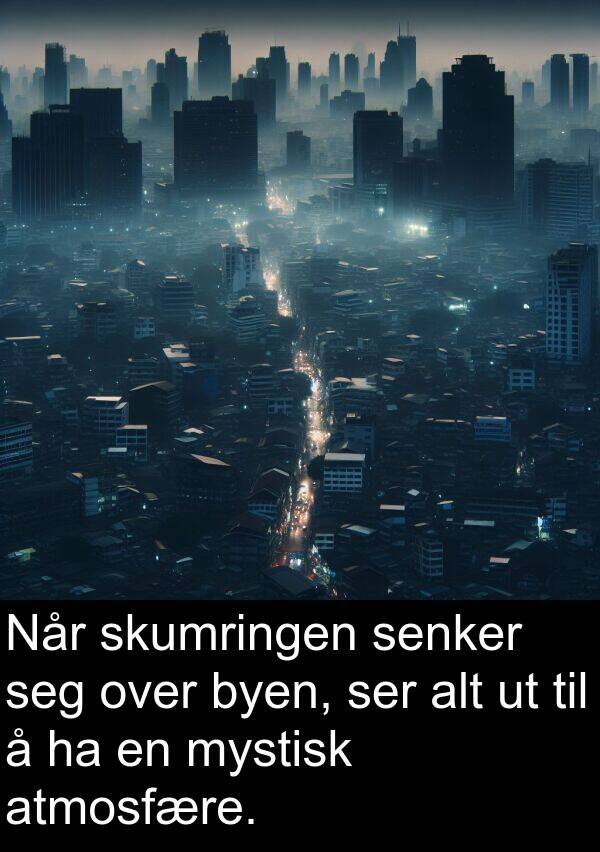 senker: Når skumringen senker seg over byen, ser alt ut til å ha en mystisk atmosfære.