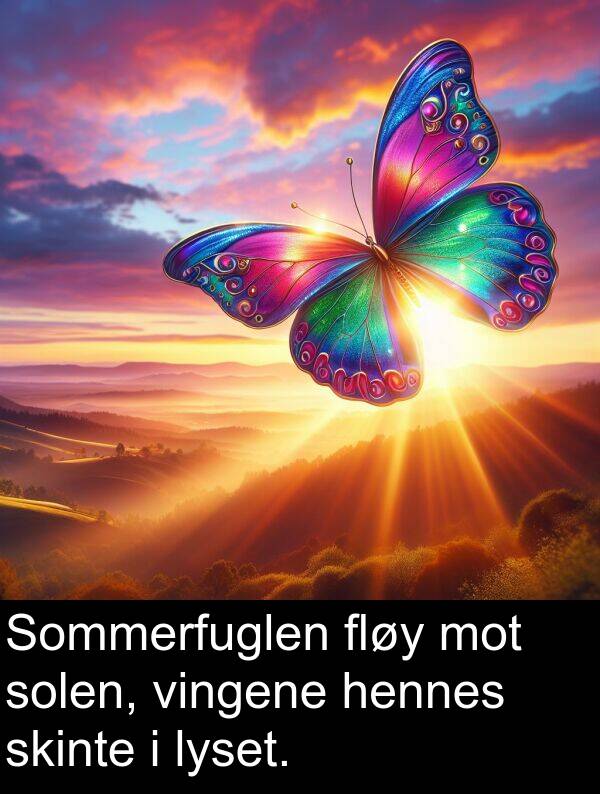 fløy: Sommerfuglen fløy mot solen, vingene hennes skinte i lyset.