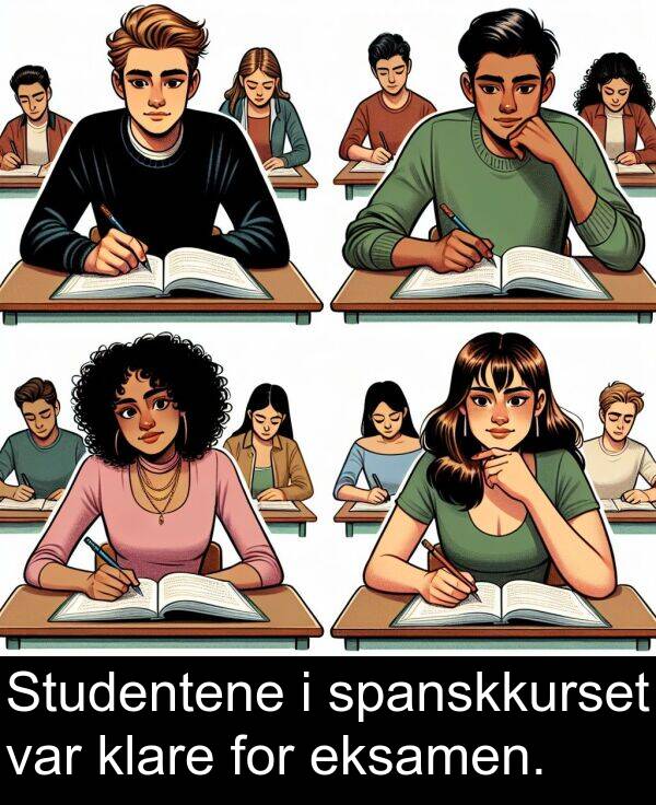 klare: Studentene i spanskkurset var klare for eksamen.