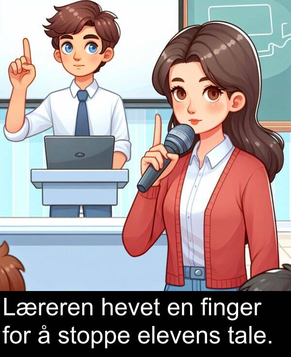 finger: Læreren hevet en finger for å stoppe elevens tale.