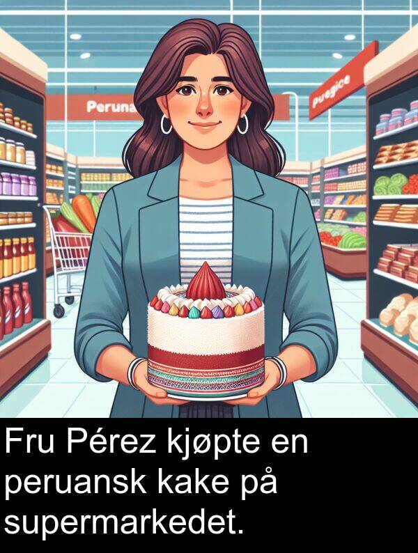 kjøpte: Fru Pérez kjøpte en peruansk kake på supermarkedet.