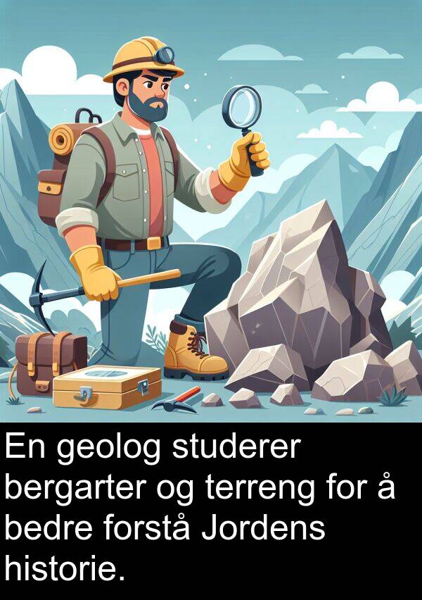 studerer: En geolog studerer bergarter og terreng for å bedre forstå Jordens historie.