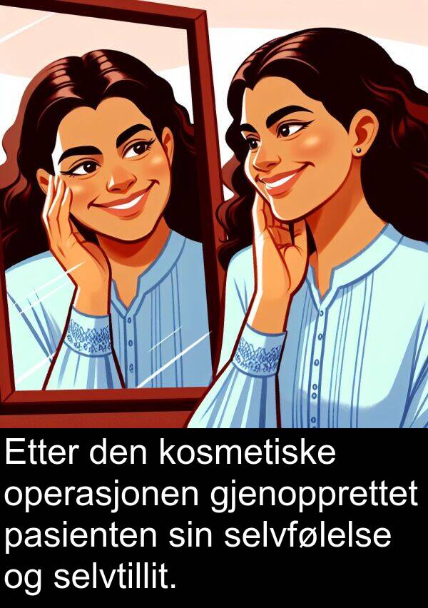 operasjonen: Etter den kosmetiske operasjonen gjenopprettet pasienten sin selvfølelse og selvtillit.