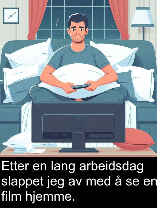 hjemme: Etter en lang arbeidsdag slappet jeg av med å se en film hjemme.