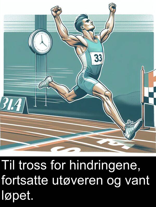 utøveren: Til tross for hindringene, fortsatte utøveren og vant løpet.