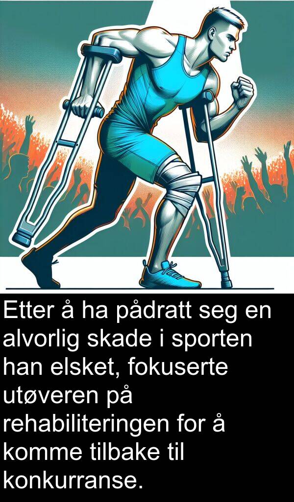rehabiliteringen: Etter å ha pådratt seg en alvorlig skade i sporten han elsket, fokuserte utøveren på rehabiliteringen for å komme tilbake til konkurranse.
