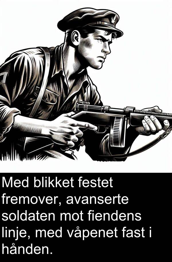 hånden: Med blikket festet fremover, avanserte soldaten mot fiendens linje, med våpenet fast i hånden.