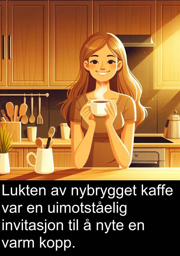 uimotståelig: Lukten av nybrygget kaffe var en uimotståelig invitasjon til å nyte en varm kopp.