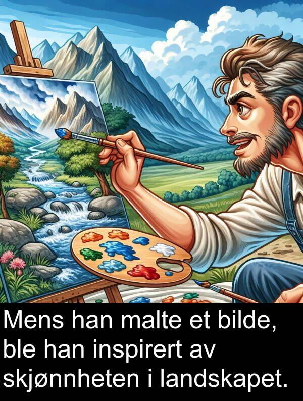malte: Mens han malte et bilde, ble han inspirert av skjønnheten i landskapet.