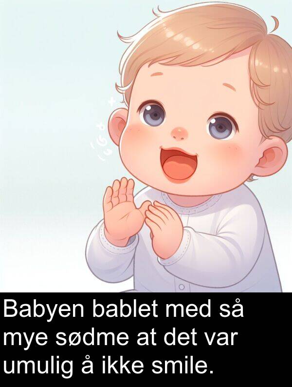 umulig: Babyen bablet med så mye sødme at det var umulig å ikke smile.