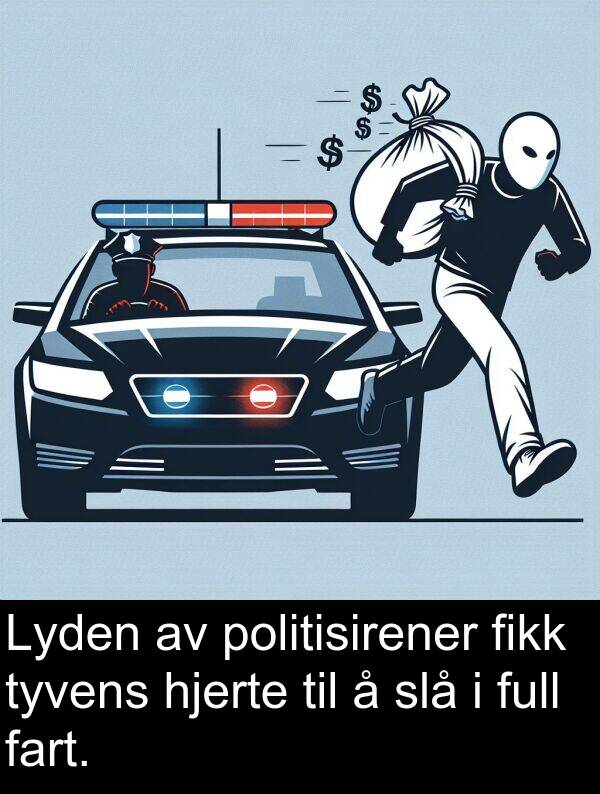 fart: Lyden av politisirener fikk tyvens hjerte til å slå i full fart.