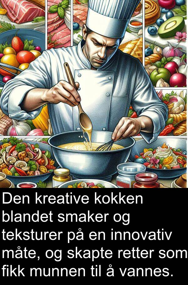 retter: Den kreative kokken blandet smaker og teksturer på en innovativ måte, og skapte retter som fikk munnen til å vannes.