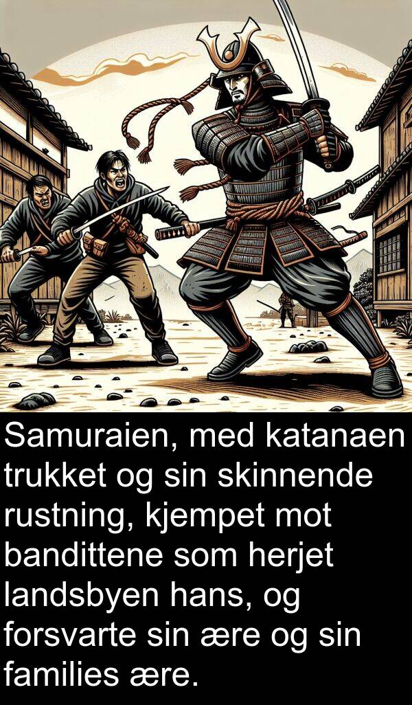 kjempet: Samuraien, med katanaen trukket og sin skinnende rustning, kjempet mot bandittene som herjet landsbyen hans, og forsvarte sin ære og sin families ære.