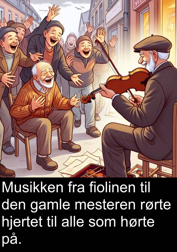fiolinen: Musikken fra fiolinen til den gamle mesteren rørte hjertet til alle som hørte på.