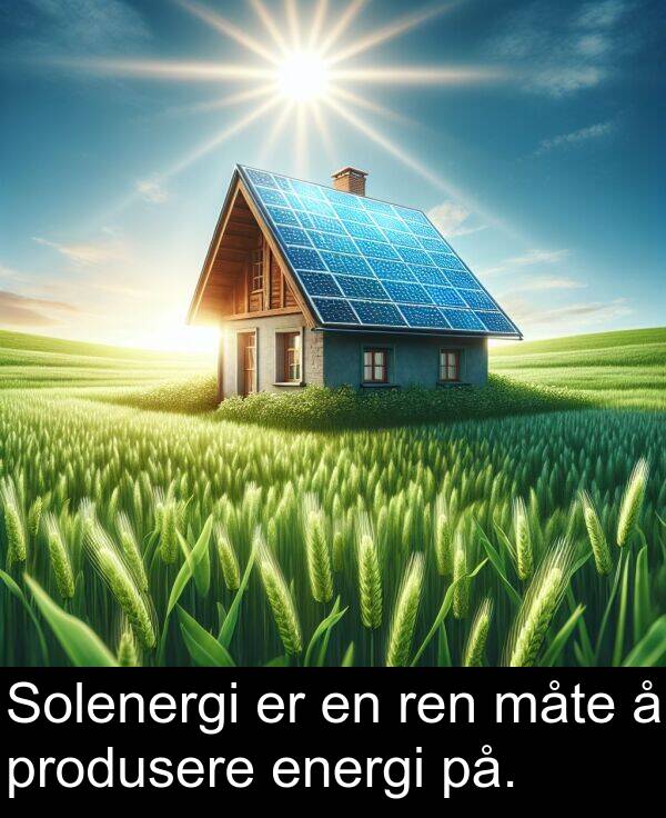 måte: Solenergi er en ren måte å produsere energi på.
