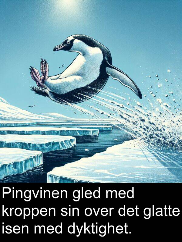 glatte: Pingvinen gled med kroppen sin over det glatte isen med dyktighet.