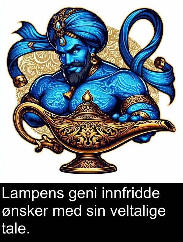 ønsker: Lampens geni innfridde ønsker med sin veltalige tale.