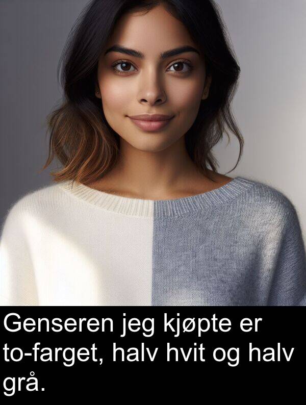hvit: Genseren jeg kjøpte er to-farget, halv hvit og halv grå.