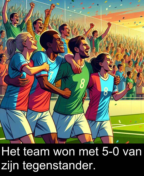 team: Het team won met 5-0 van zijn tegenstander.