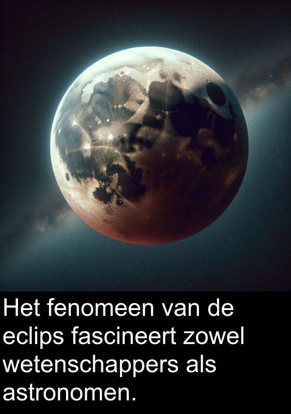 zowel: Het fenomeen van de eclips fascineert zowel wetenschappers als astronomen.