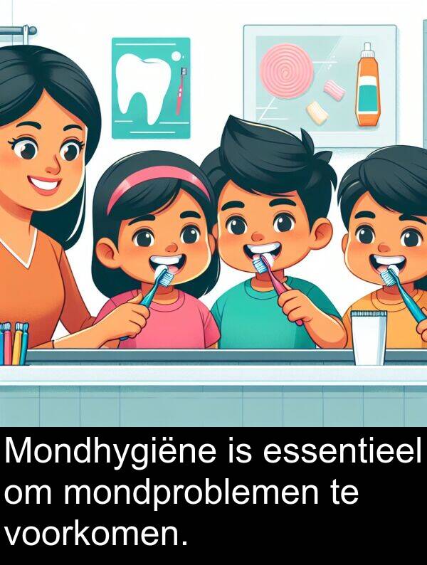 voorkomen: Mondhygiëne is essentieel om mondproblemen te voorkomen.