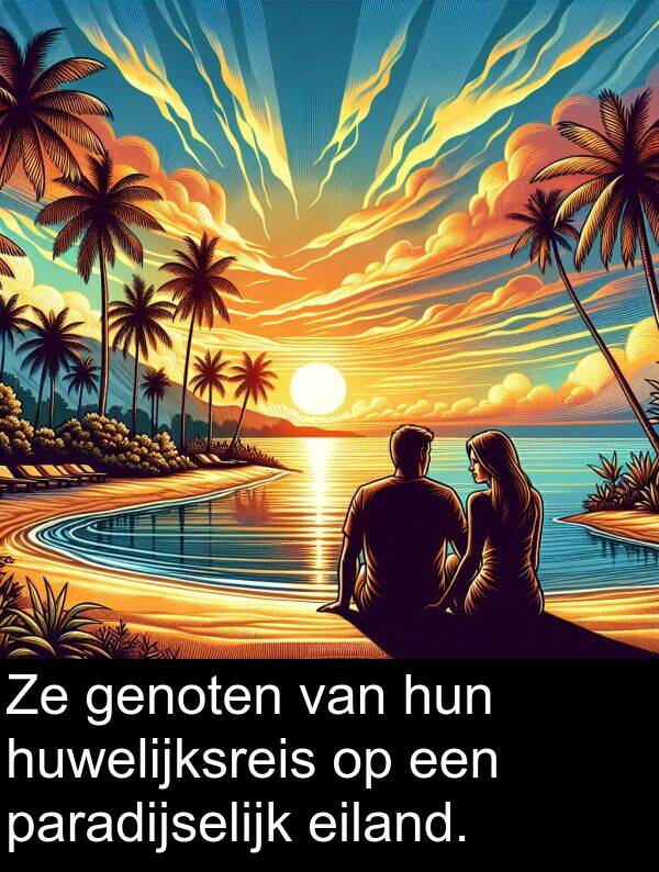 genoten: Ze genoten van hun huwelijksreis op een paradijselijk eiland.