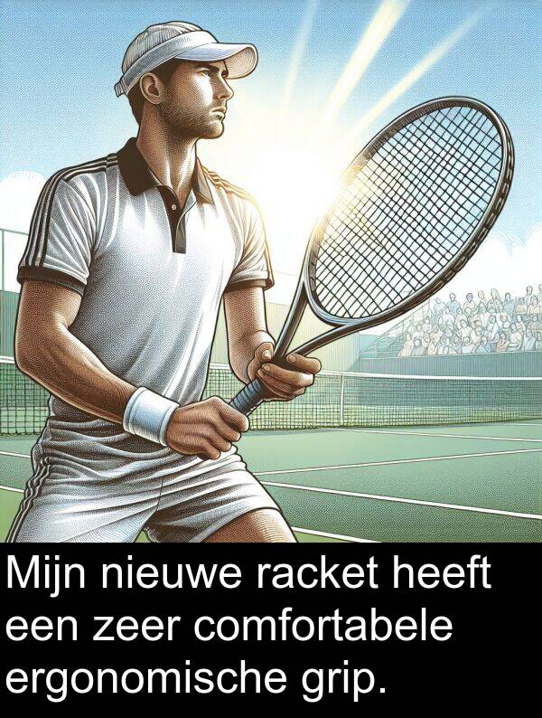 grip: Mijn nieuwe racket heeft een zeer comfortabele ergonomische grip.
