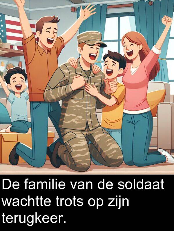 soldaat: De familie van de soldaat wachtte trots op zijn terugkeer.